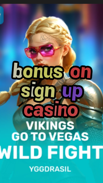 bonus on sign up casino-fqqjrm9vrme7zzjgfjql.com
